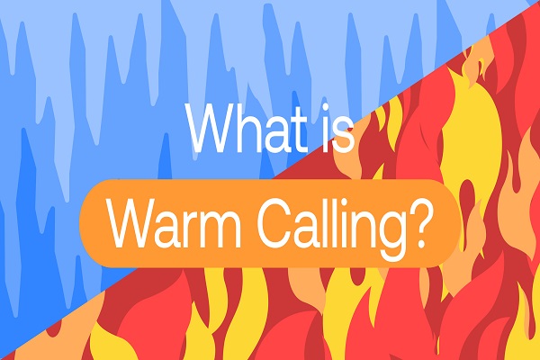 Warm Calling là gì