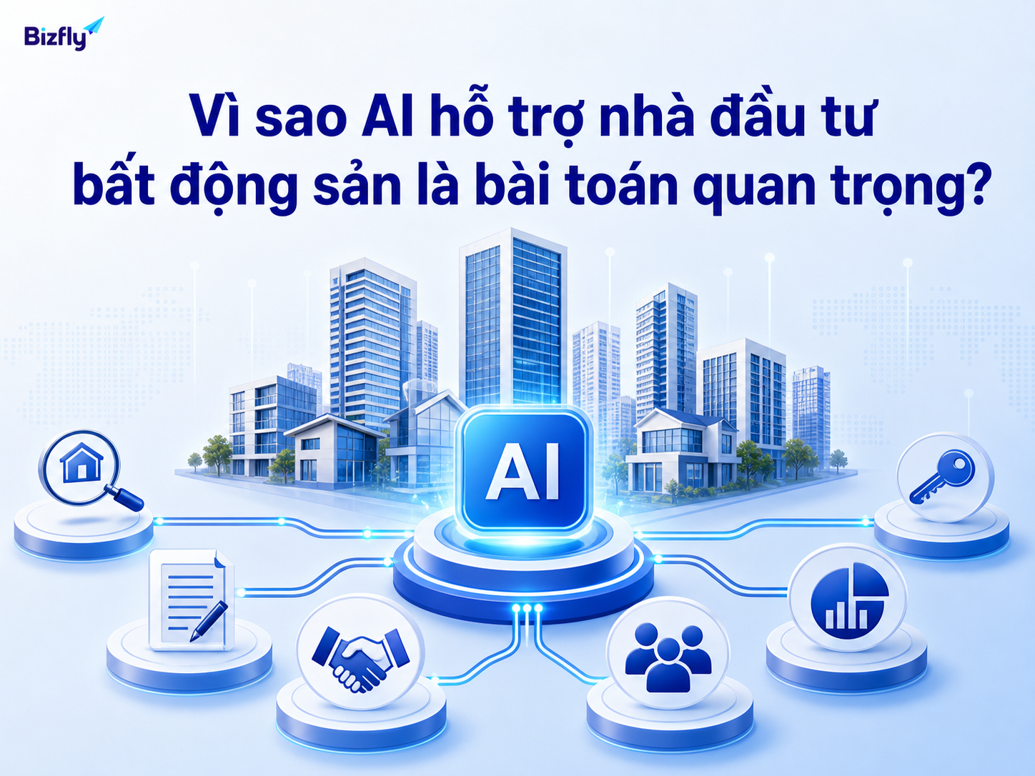 AI giúp doanh nghiệp bất động sản chuẩn hóa thông tin và giảm độ trễ khi phối hợp với nhà đầu tư, môi giới, đối tác.