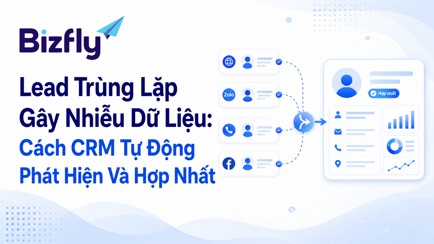 Lý do một khách hàng dễ tạo ra nhiều lead trùng