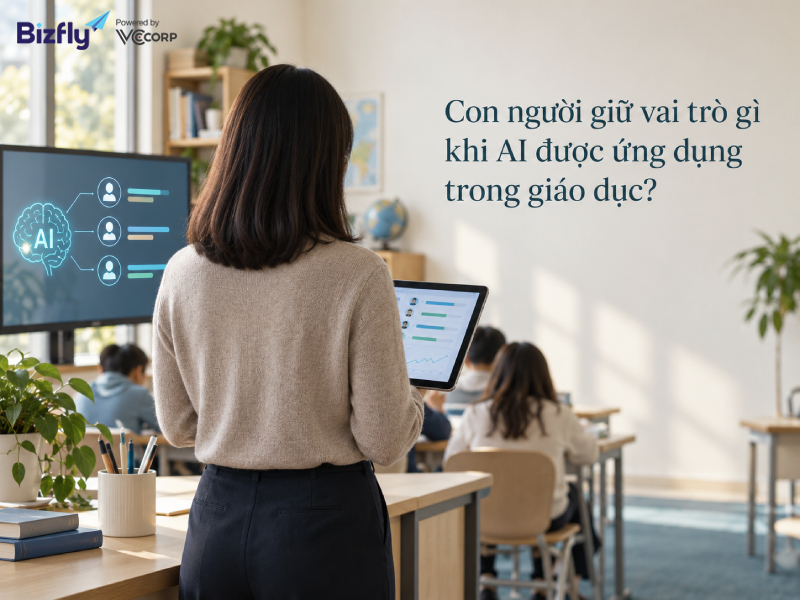 Con người giữ vai trò gì khi AI được ứng dụng trong giáo dục?
