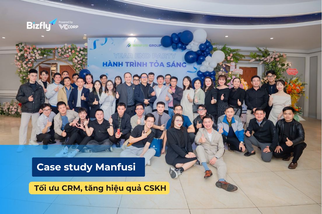 Case Study Manfusi: Tối ưu quản lý khách hàng với CRM