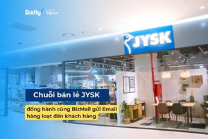 BizMail đồng hành cùng JYSK giúp gửi email hàng loạt đến khách hàng 