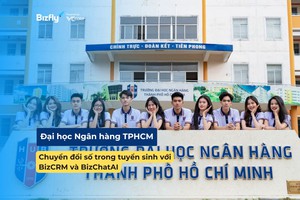 Đại học Ngân hàng TPHCM - Chuyển đổi số trong tuyển sinh với BizCRM và BizChatAI