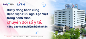 Bizfly đồng hành cùng Bệnh viện Hữu nghị Lạc Việt trong hành trình chuyển đổi số y tế, nâng cao trải nghiệm bệnh nhân