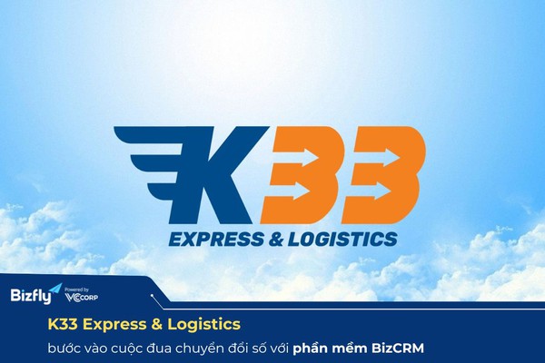 K33 Express & Logistics bước vào cuộc đua công nghệ với giải pháp CRM
