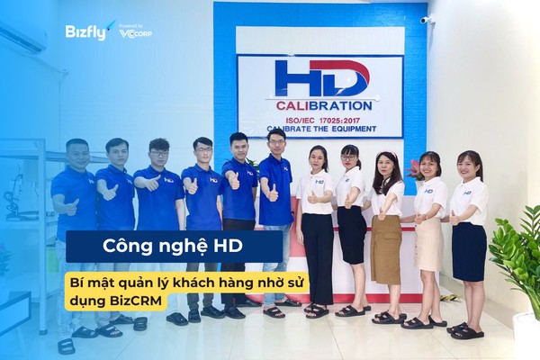 Công nghệ HD - Bí mật quản lý khách hàng nhờ sử dụng BizCRM