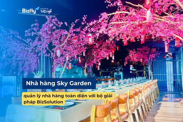 Case Study: Chuỗi nhà hàng cao cấp Sky Garden