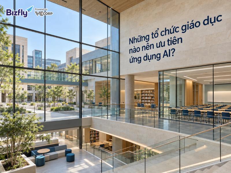 Những tổ chức giáo dục nào nên ưu tiên ứng dụng AI?