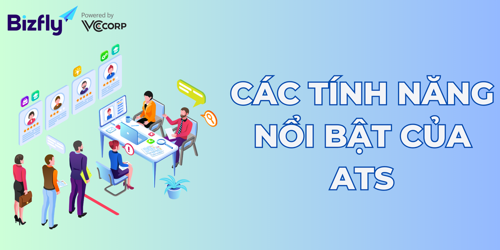 Các tính năng nổi bật của ATS