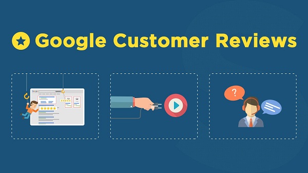Một trong những cách bán hàng trên Google hiệu quả là Ứng dụng Google Customer Reviews 