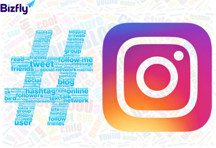 Hashtag trên Instagram phổ biến và được sử dụng rộng rãi