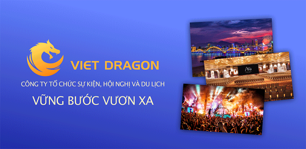 Đơn Vị Tổ Chức Sự Kiện Uy Tín Đà Nẵng Công Ty Viet Dragon Event