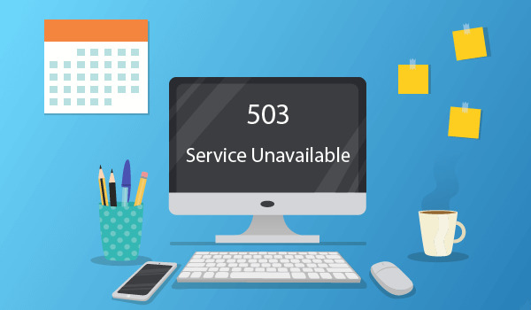 Lỗi 503 Service Unavailable là gì