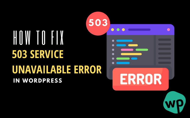 Hướng dẫn sửa lỗi 503 Service Unavailable