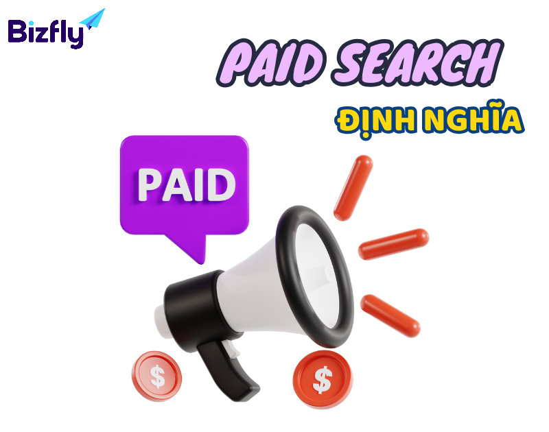 Định nghĩa Paid Search là gì ?