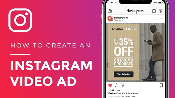 Quảng cáo video Ads - Hình thức quảng cáo trên instagram phổ biến