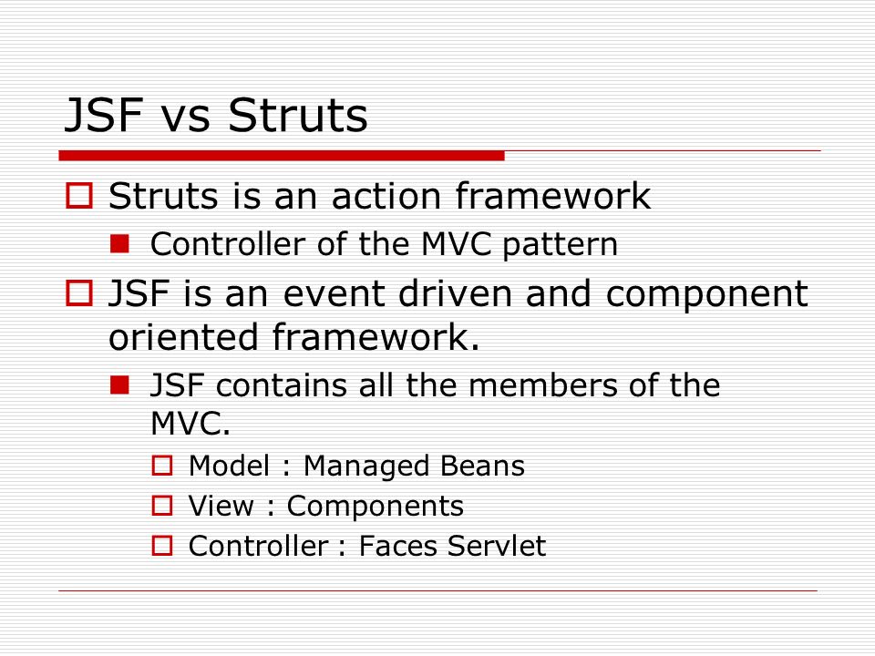 Sự khác nhau giữa struts và JSF