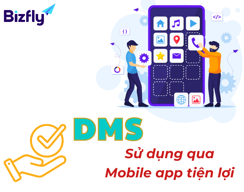 Sử dụng DMS qua Mobile app tiện lợi