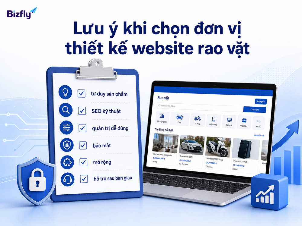 Lưu ý khi chọn đơn vị thiết kế website rao vặt
