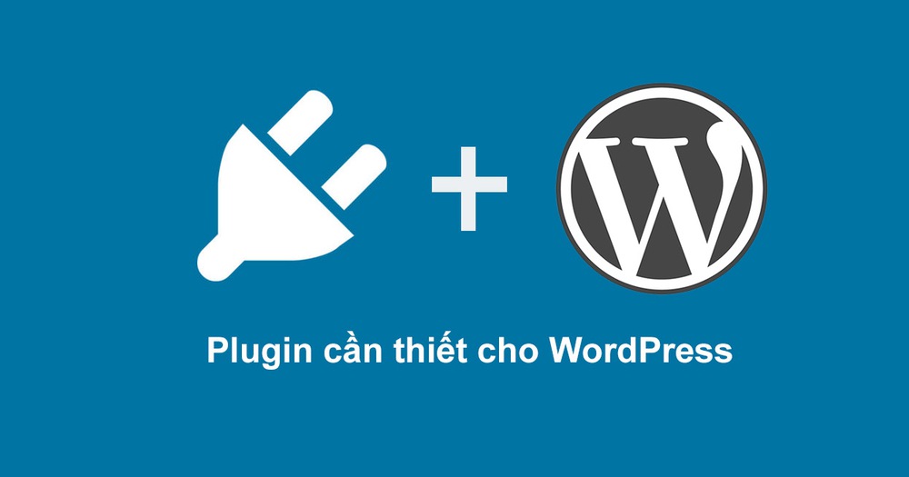 Các Plugins cần thiết cho WordPress
