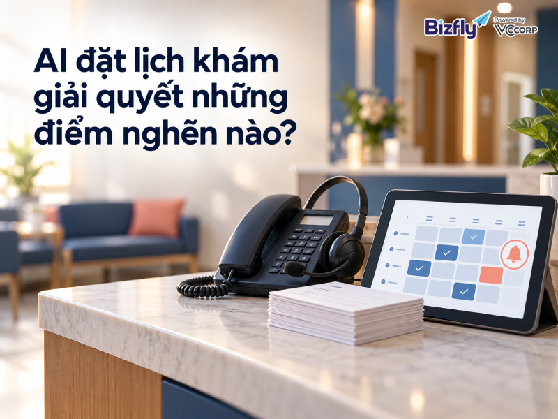 AI đặt lịch khám giải quyết những điểm nghẽn nào?