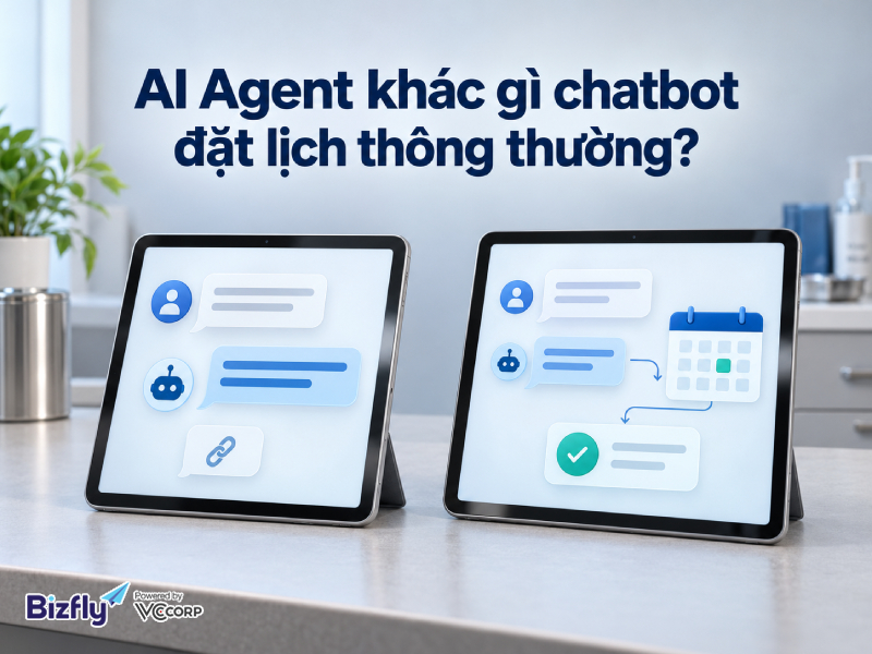 AI Agent khác gì chatbot đặt lịch thông thường?