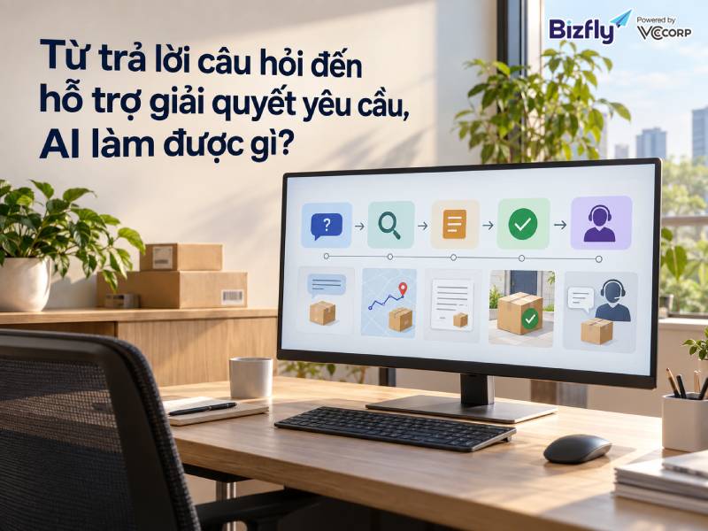 Từ trả lời câu hỏi đến hỗ trợ giải quyết yêu cầu, AI làm được gì?