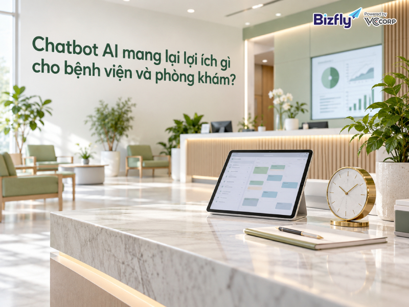 Chatbot AI mang lại lợi ích gì cho bệnh viện và phòng khám?