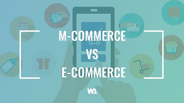 Sự khác nhau giữa mCommerce vs eCommerce
