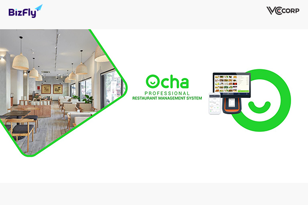 Ocha POS - nền tảng quản lý nhà hàng chuyên nghiệp